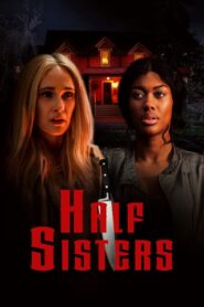 Half Sisters (2023) ฮาร์ฟ ซิตเตอร์