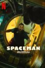 Spaceman (2024) สเปซแมน