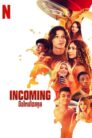 Incoming (2024) มือใหม่ไฮสคูล